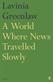 World Where News Travelled Slowly, A